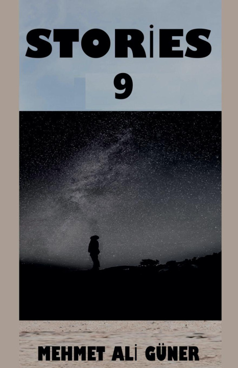 Kniha Stories 9 MEHMET ALİ GÜNER