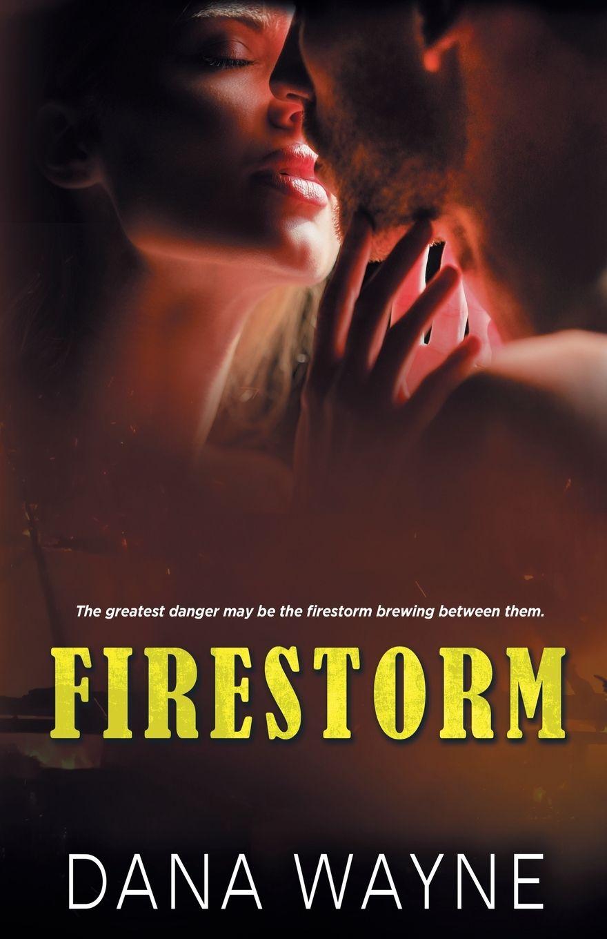 Book Firestorm Dana Wayne