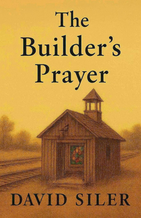 Kniha The Builder's Prayer David Siler