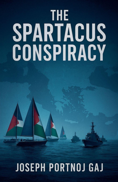Книга The Spartacus Conspiracy Joseph Portnoj Gaj