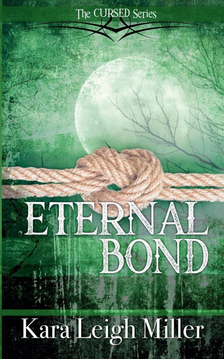 Kniha Eternal Bond Kara Leigh Miller