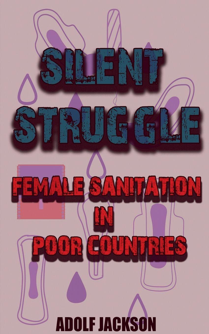 Kniha Silent Struggles Adolf Jackson