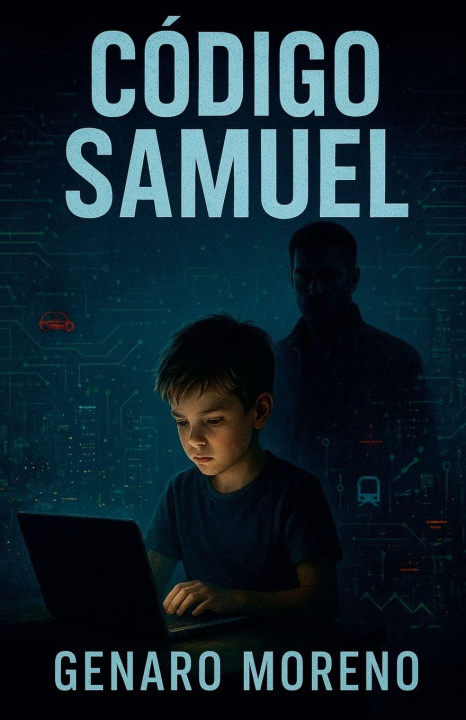 Knjiga CÓDIGO SAMUEL Genaro Moreno