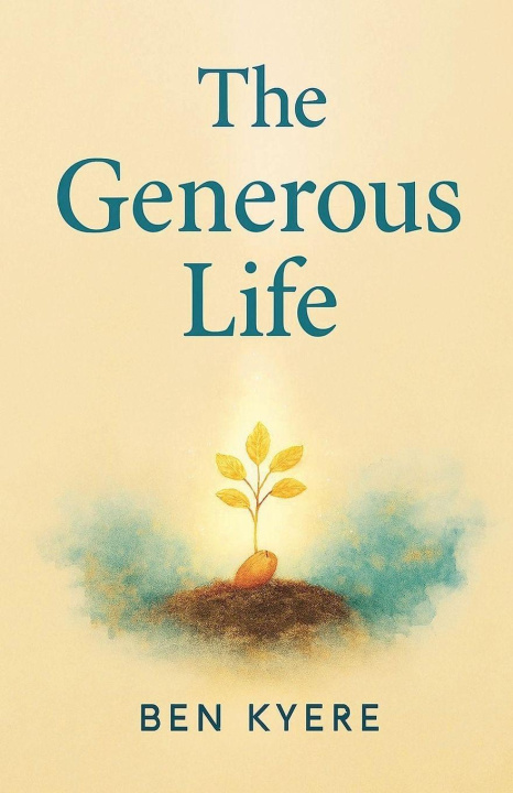 Boek The Generous Life BEN KYERE