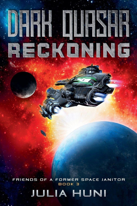 Kniha Dark Quasar Reckoning Julia Huni