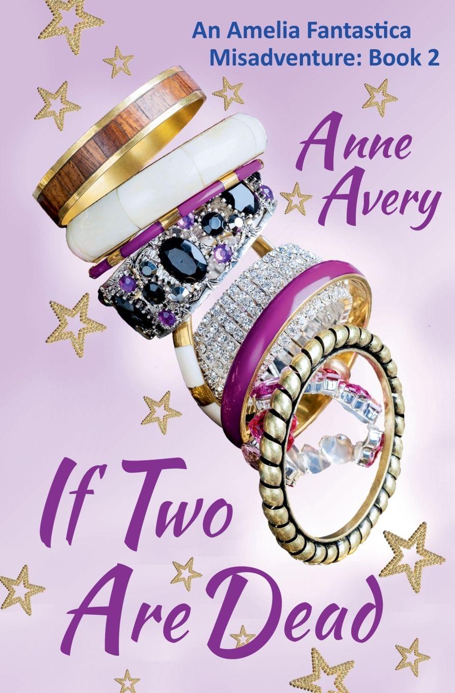 Kniha If Two Are Dead Anne Avery