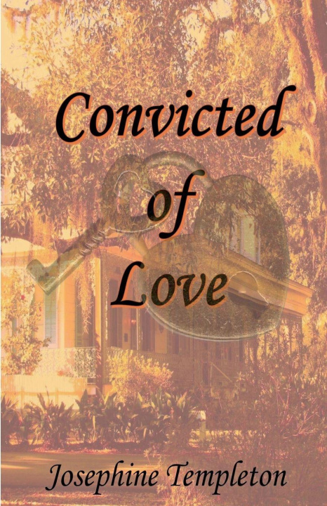 Книга Convicted of Love Josephine Templeton