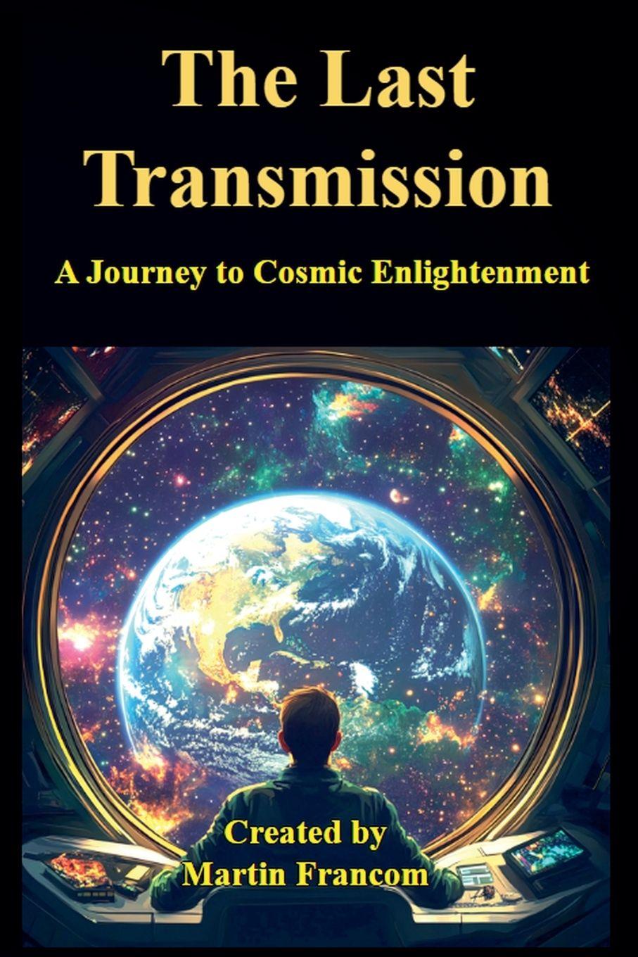 Kniha The Last Transmission Martin Francom