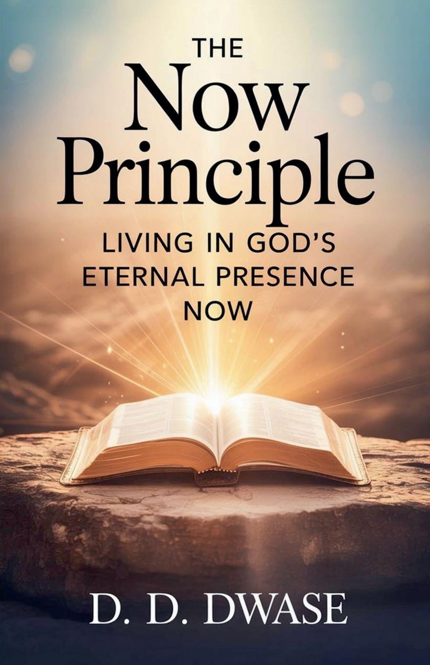 Knjiga The Now Principle D. D. Dwase