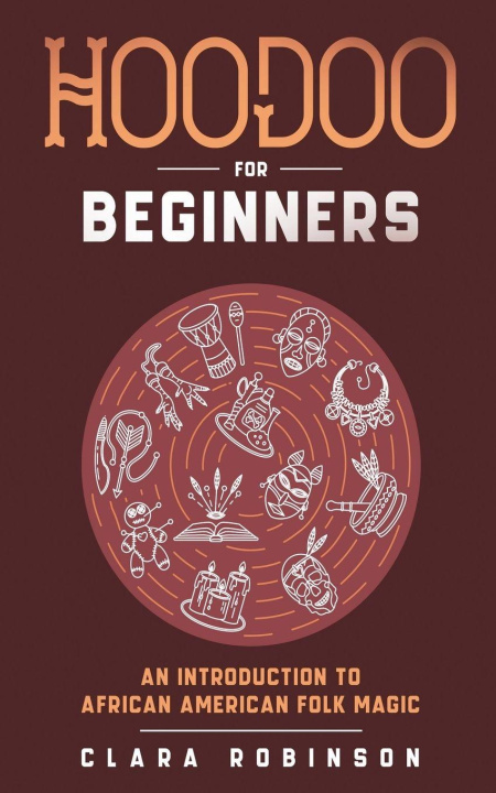Carte Hoodoo For Beginners Clara Robinson