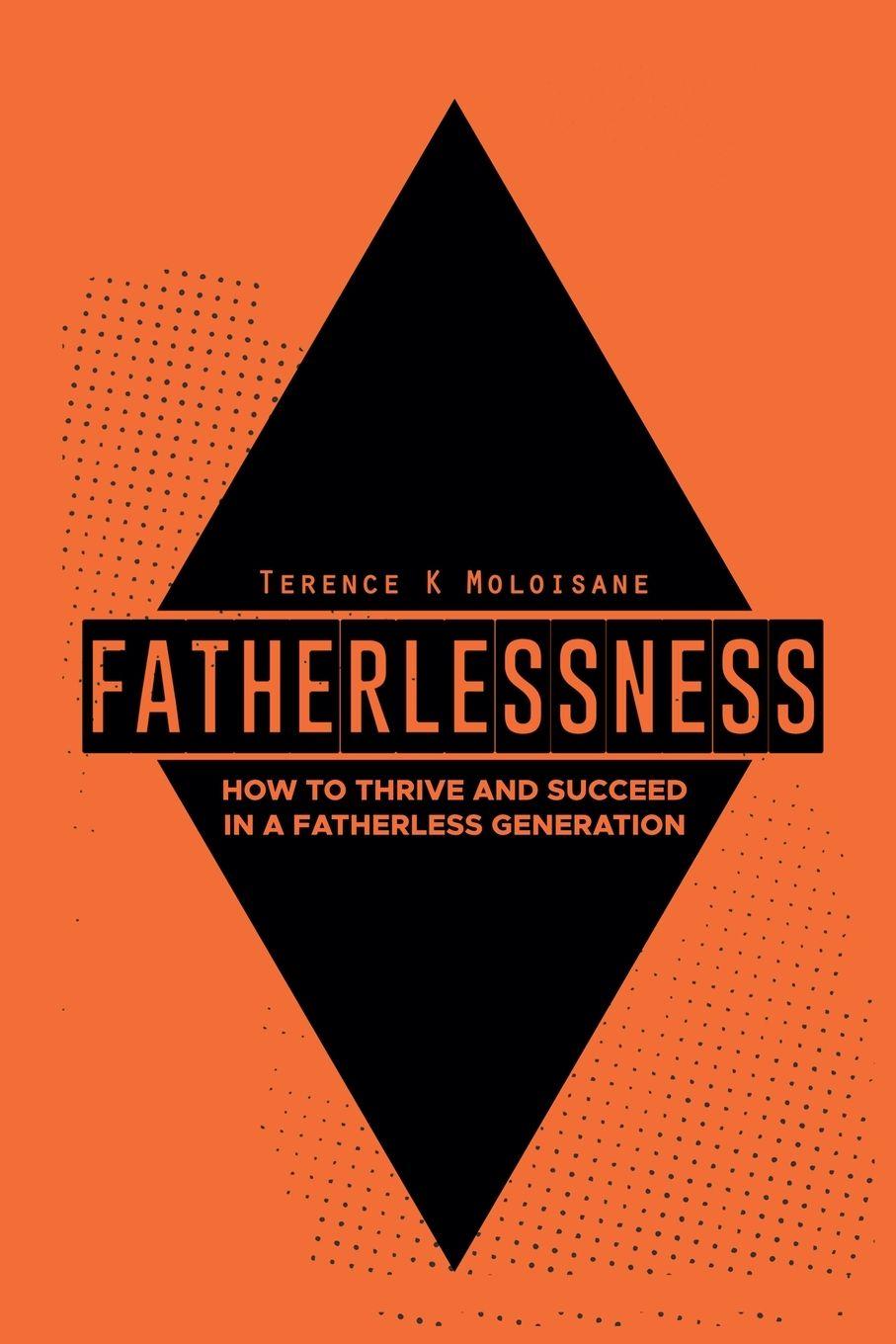 Kniha Fatherlessness Terence K. Moloisane