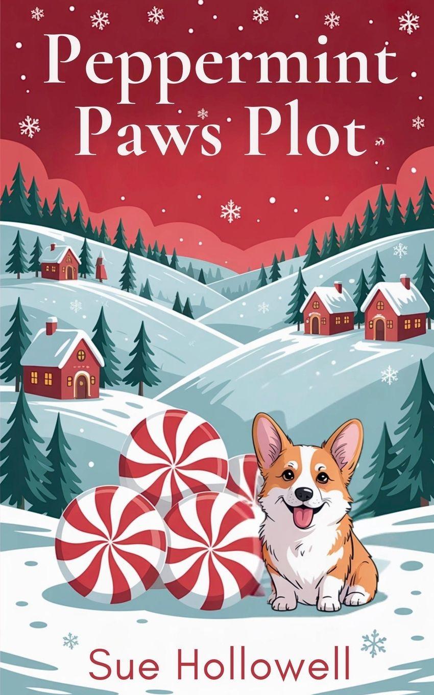 Kniha Peppermint Paws Plot Sue Hollowell