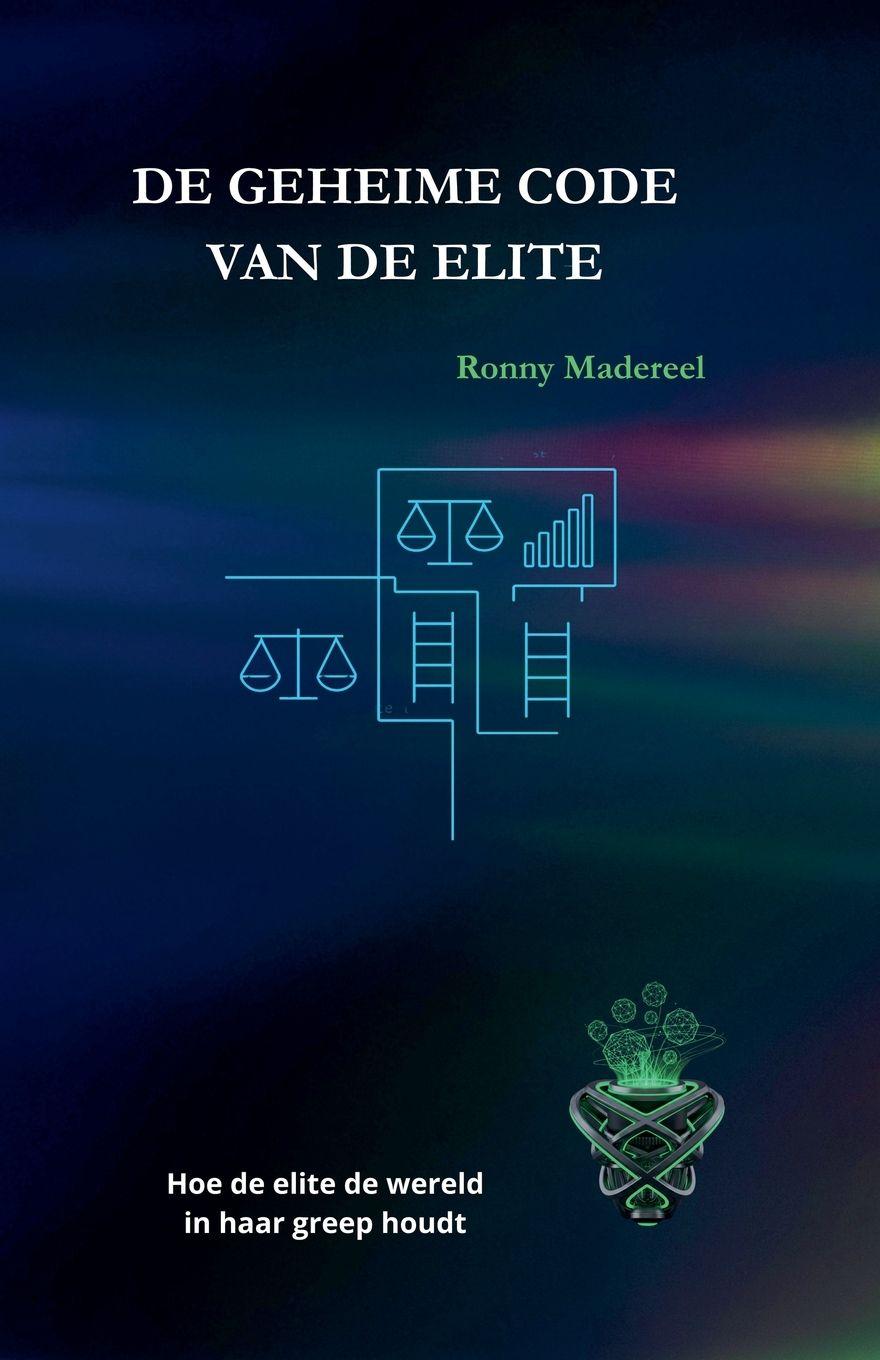 Knjiga De geheime code van de elite Ronny Madereel