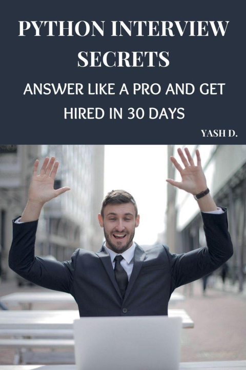 Knjiga Python Interview Secrets Yash d.