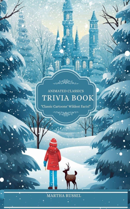 Kniha Animated Classics Trivia Book Martha Russel