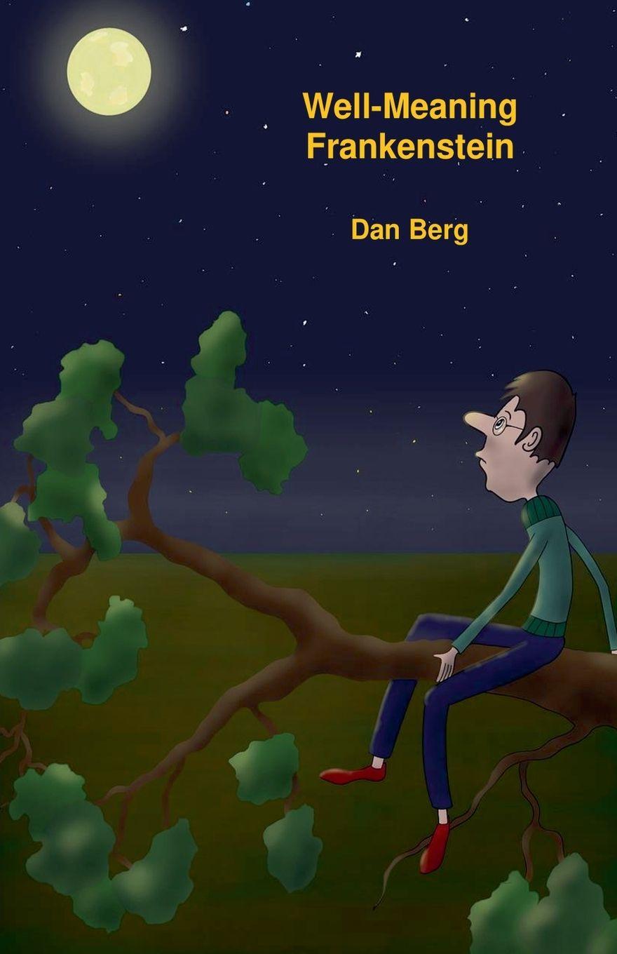 Книга Well-Meaning Frankenstein Dan Berg