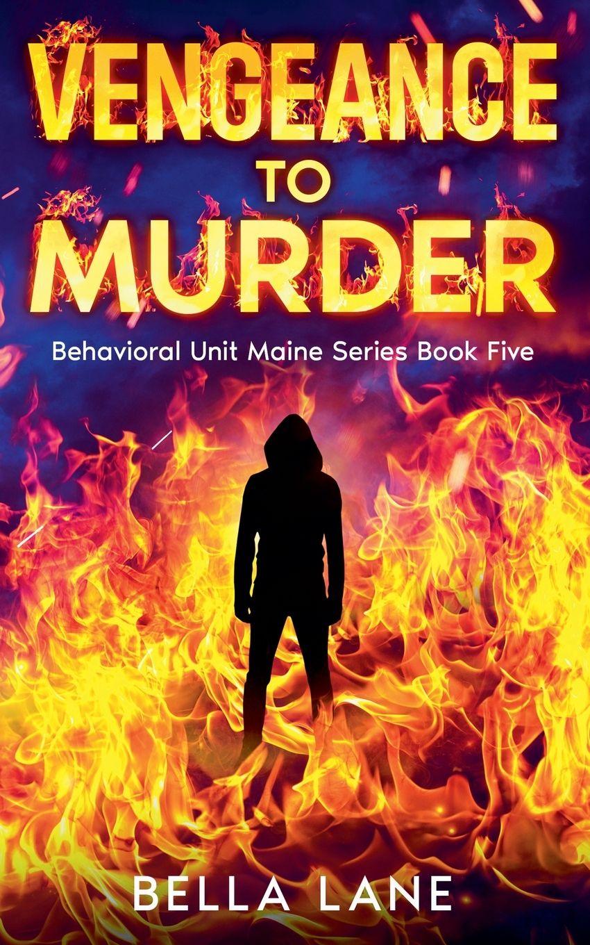 Kniha Vengeance To Murder Bella Lane