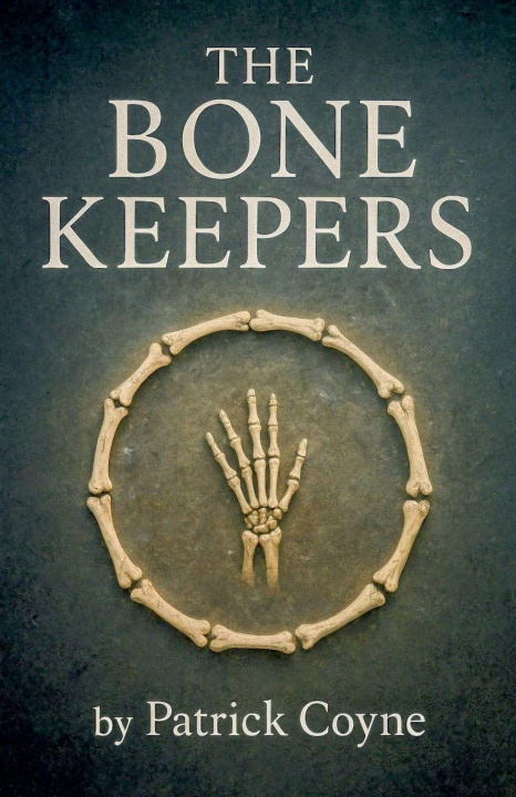 Kniha The Bone Keepers Patrick Coyne