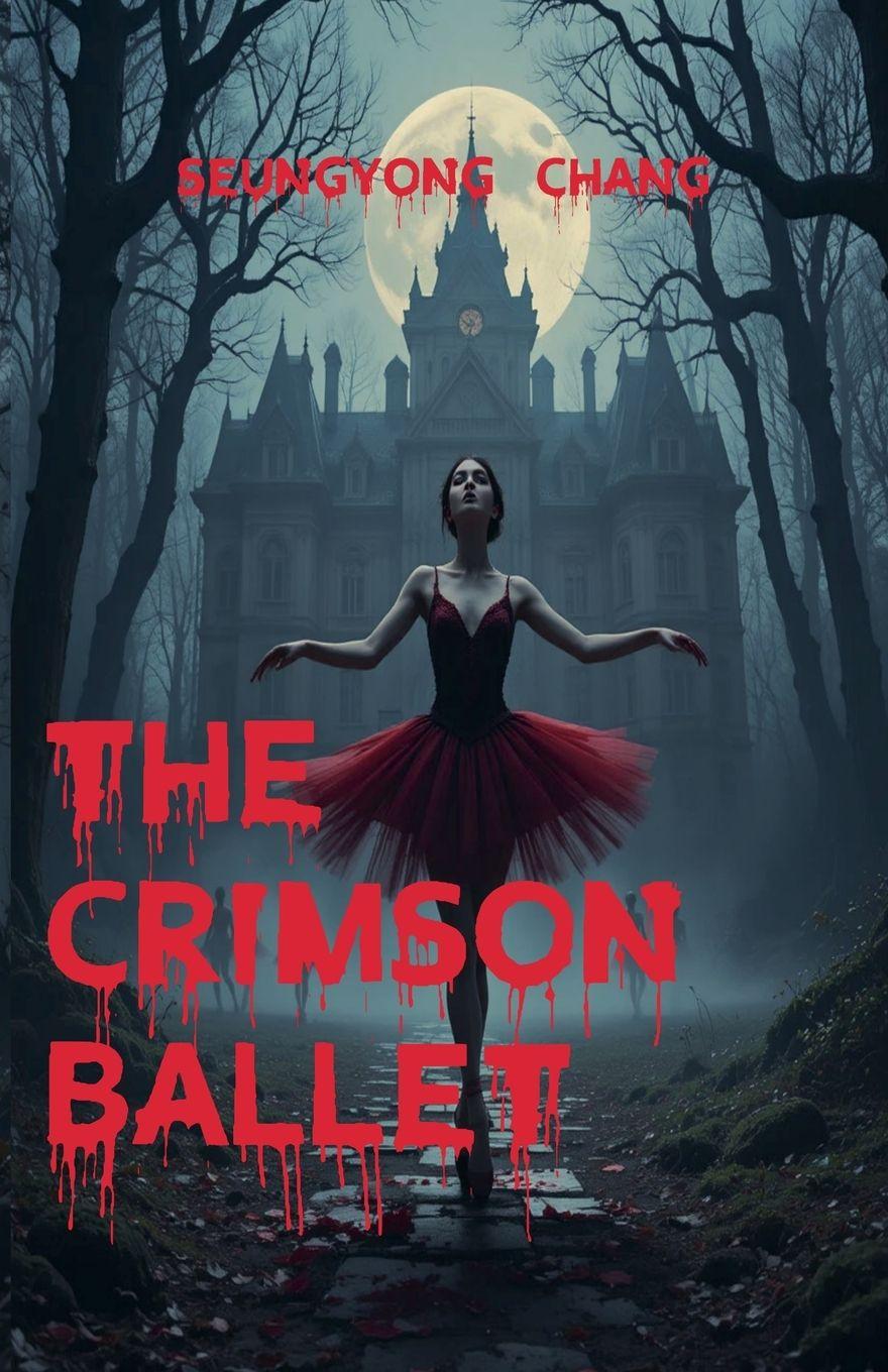 Книга The Crimson Ballet Seungyong Chang