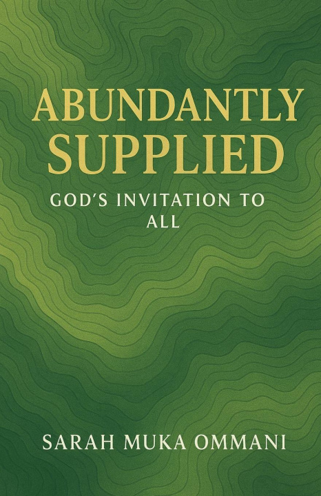 Kniha Abundantly Supplied Sarah Muka Ommani