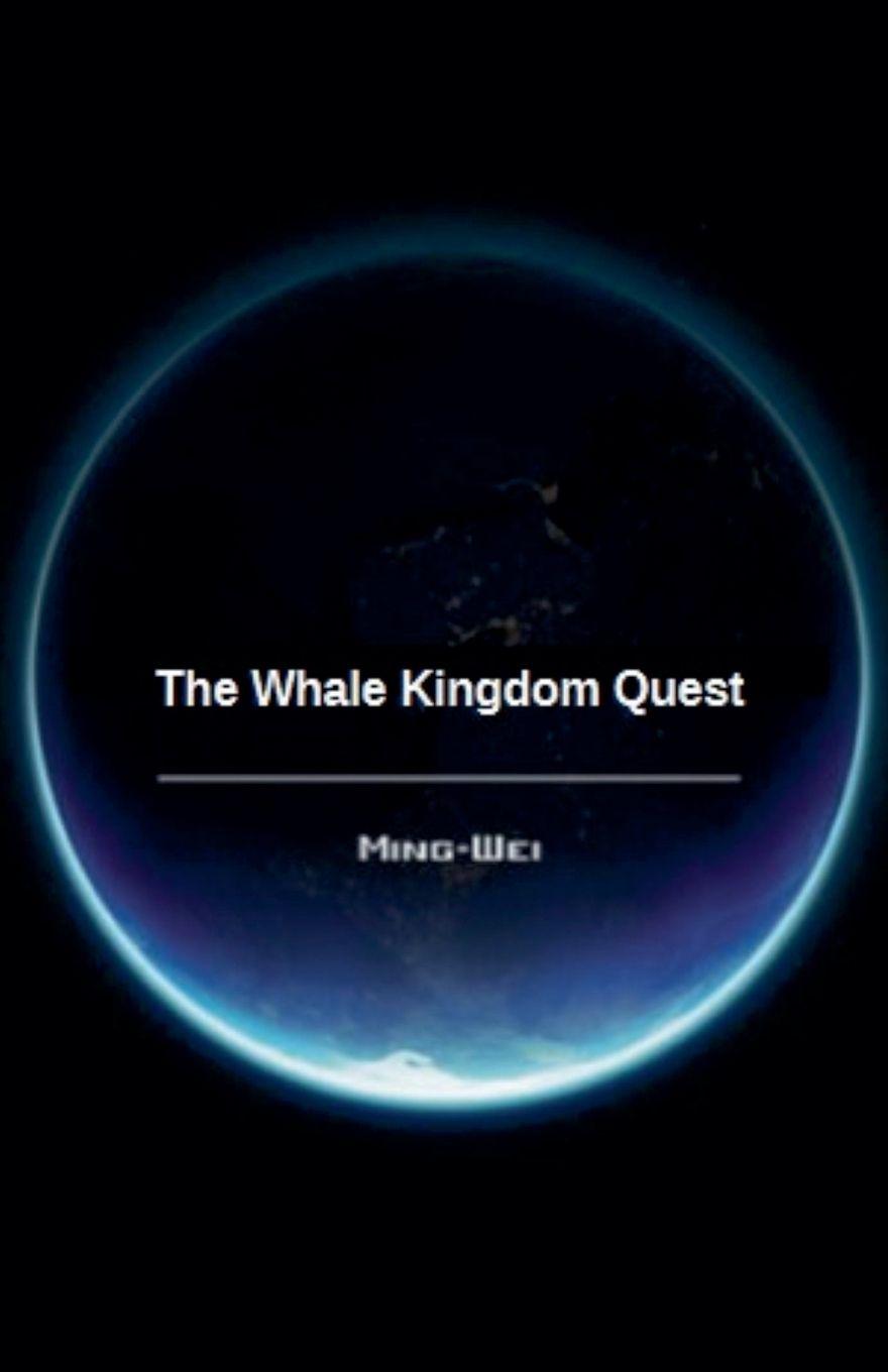 Knjiga The Whale Kingdom Quest Ming Wei
