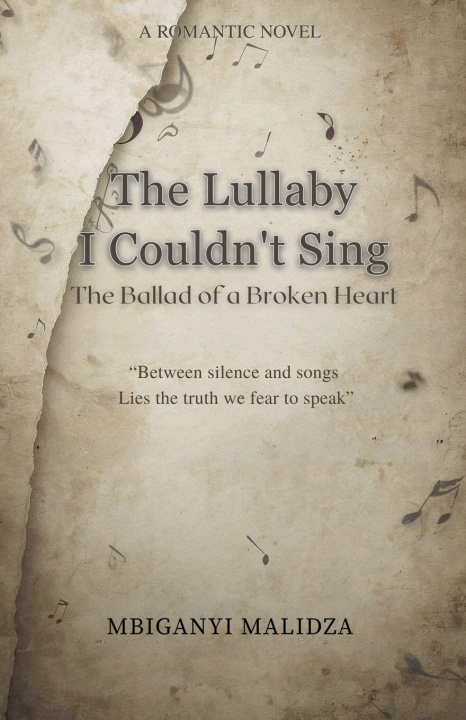 Kniha The Lullaby I Couldn't Sing Mbiganyi Malidza