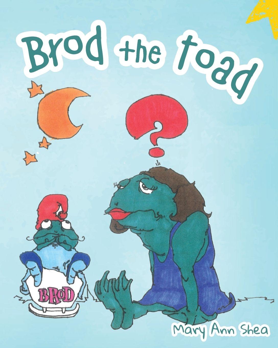 Kniha Brod The Toad Mary Ann Shea