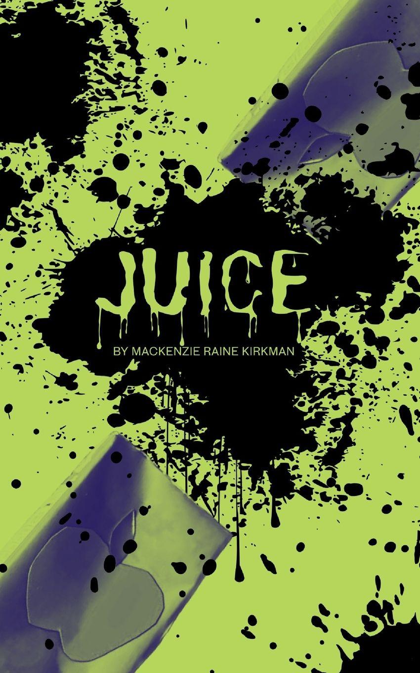 Buch juice Mackenzie Raine Kirkman