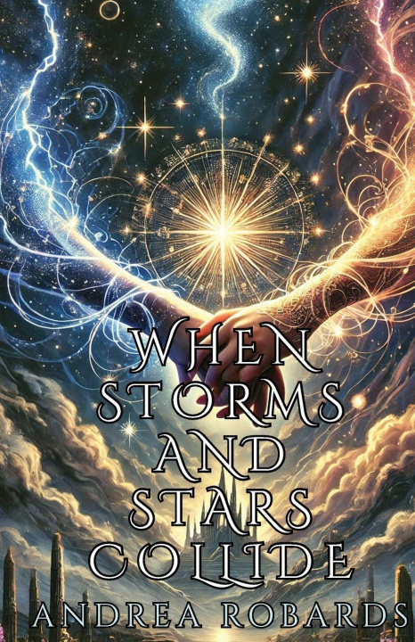 Kniha When Storms and Stars Collide Andrea Robards