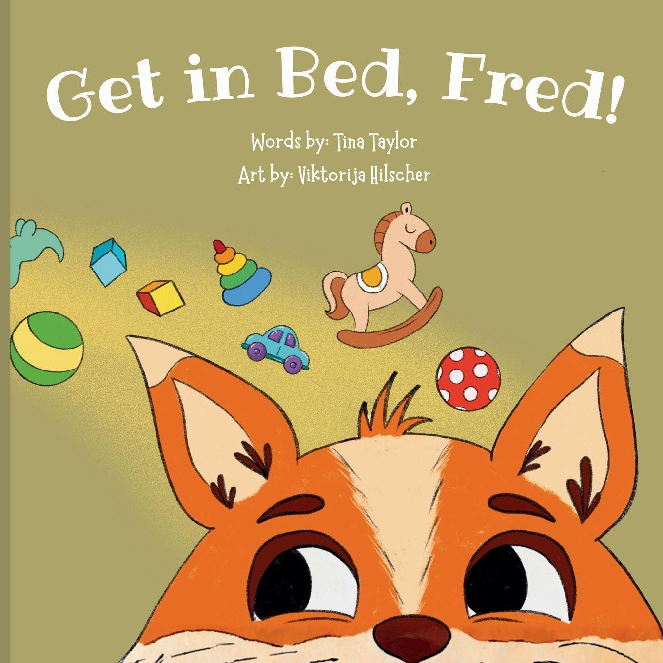 Kniha Get in Bed, Fred! Tina Taylor