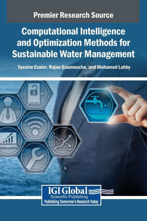 Kniha Computational Intelligence and Optimization Methods for Sustainable Water Management Rajae Gaamouche