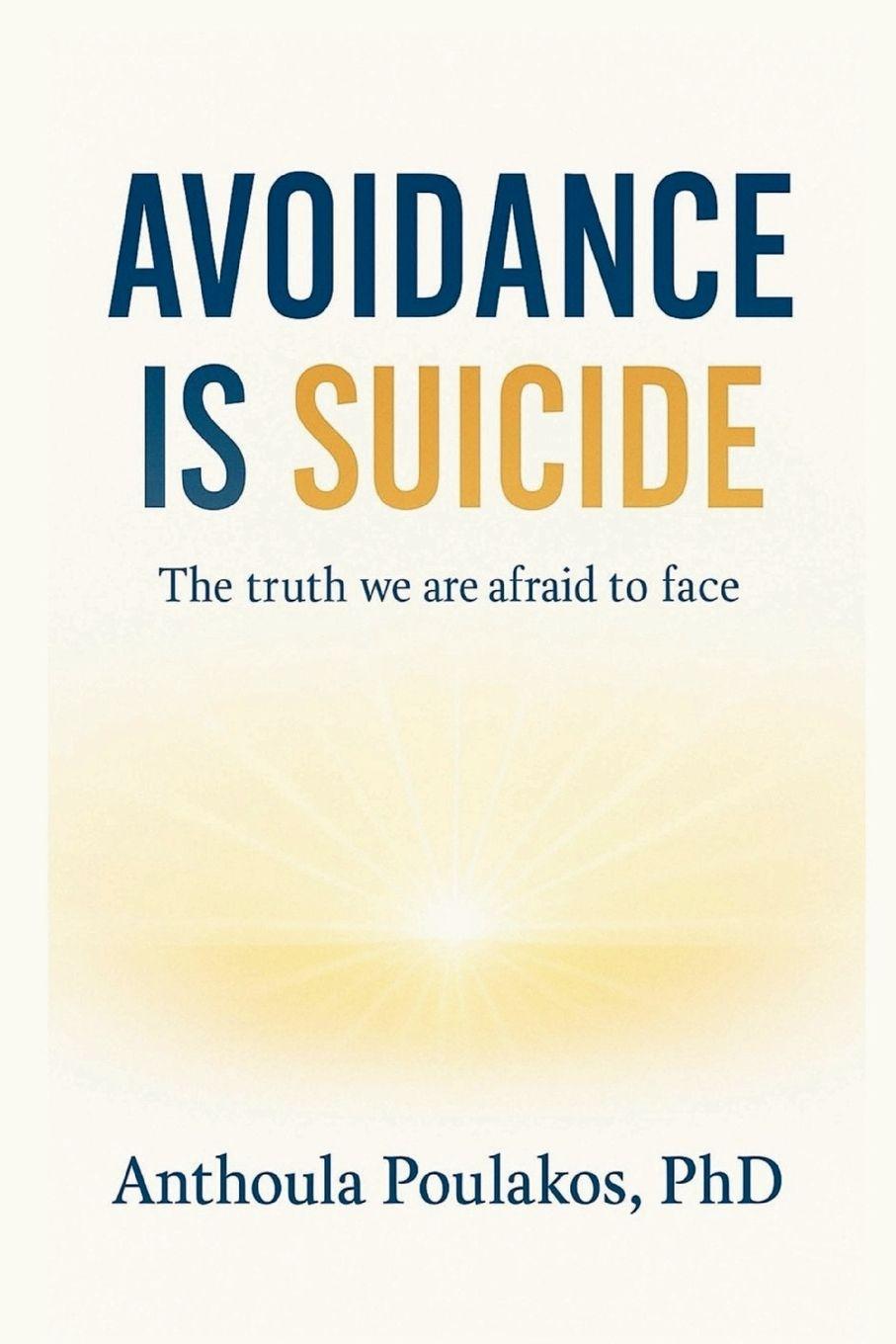 Kniha Avoidance is Suicide Anthoula Poulakos