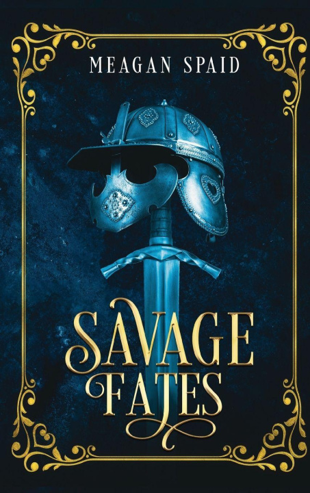 Kniha Savage Fates Meagan Spaid