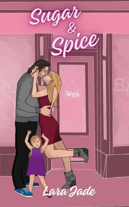 Knjiga Sugar & Spice Lara Jade