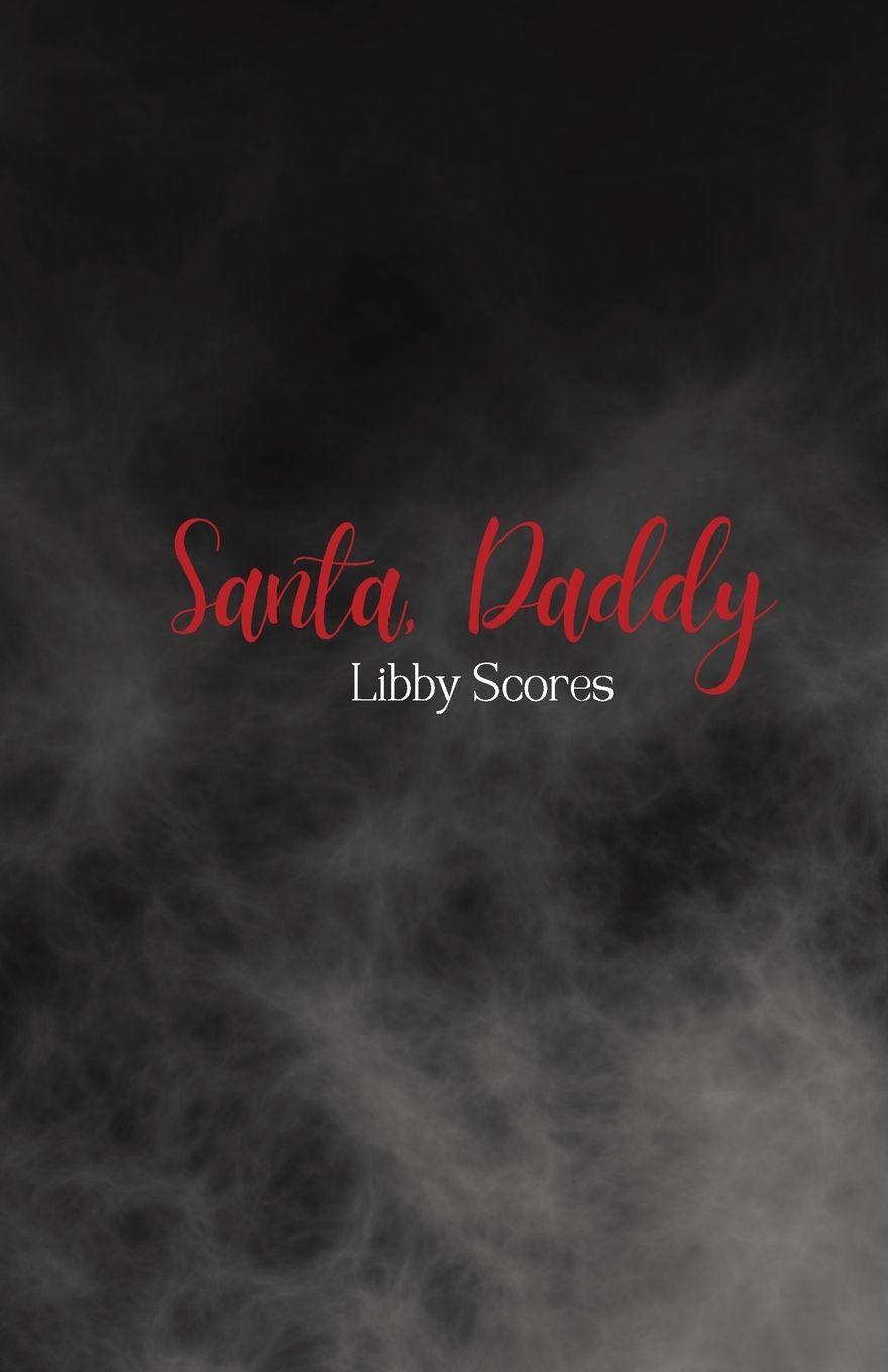 Kniha Santa Daddy Libby Scores