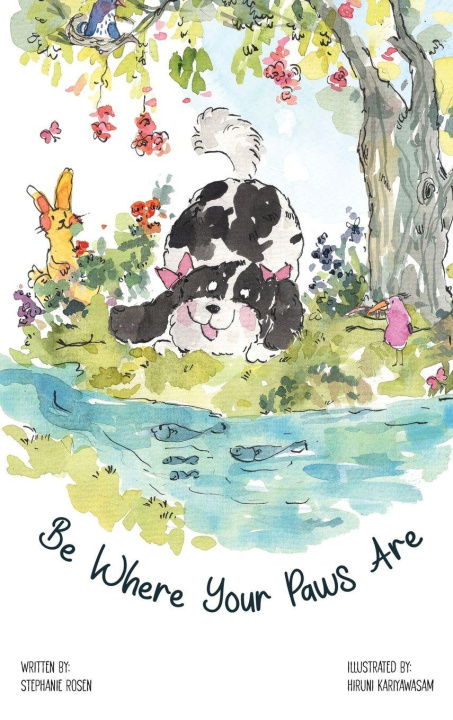 Kniha Be Where Your Paws Are Stephanie Rosen