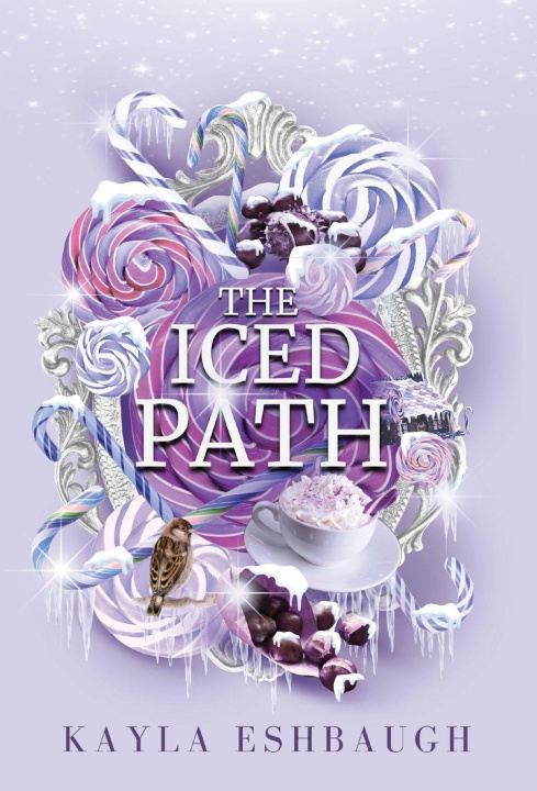 Kniha The Iced Path Kayla Eshbaugh