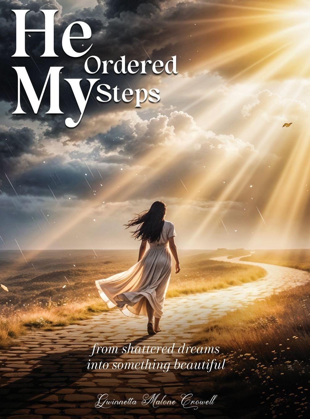 Kniha He Ordered My Steps Gwinnetta Malone Crowell