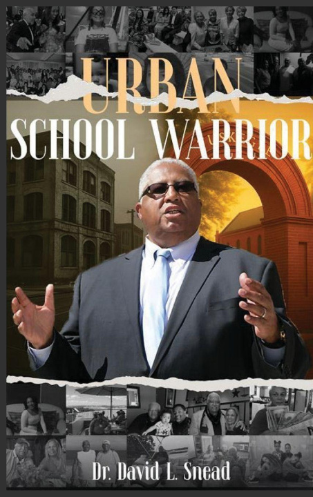 Книга Urban School Warrior David Snead