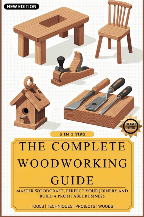 Kniha The Complete Woodworking Guide Ron Backwood