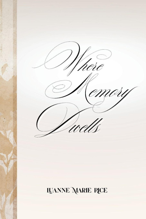 Kniha Where Memory Dwells Luanne Marie Rice