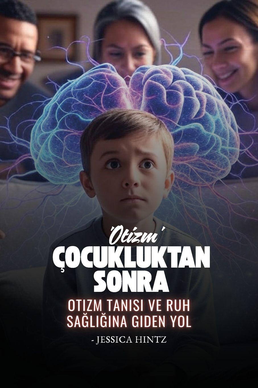 Buch Çocukluktan Sonra 'Otizm' Jessica Hintz