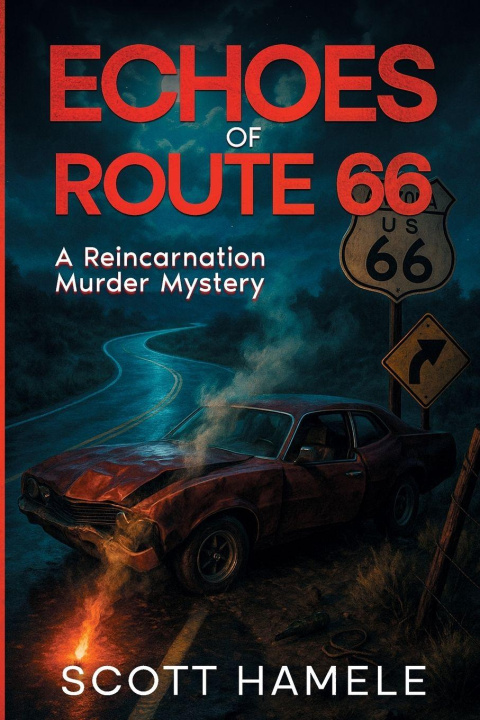 Kniha Echoes of Route 66 Scott Hamele