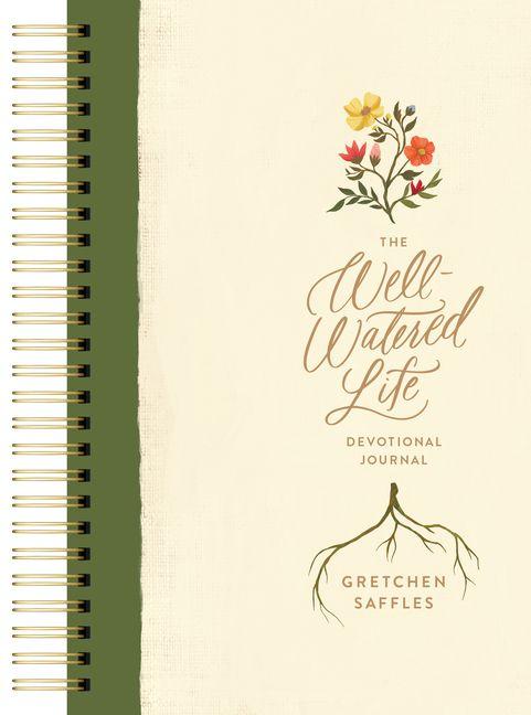 Kniha The Well-Watered Life Gretchen Saffles
