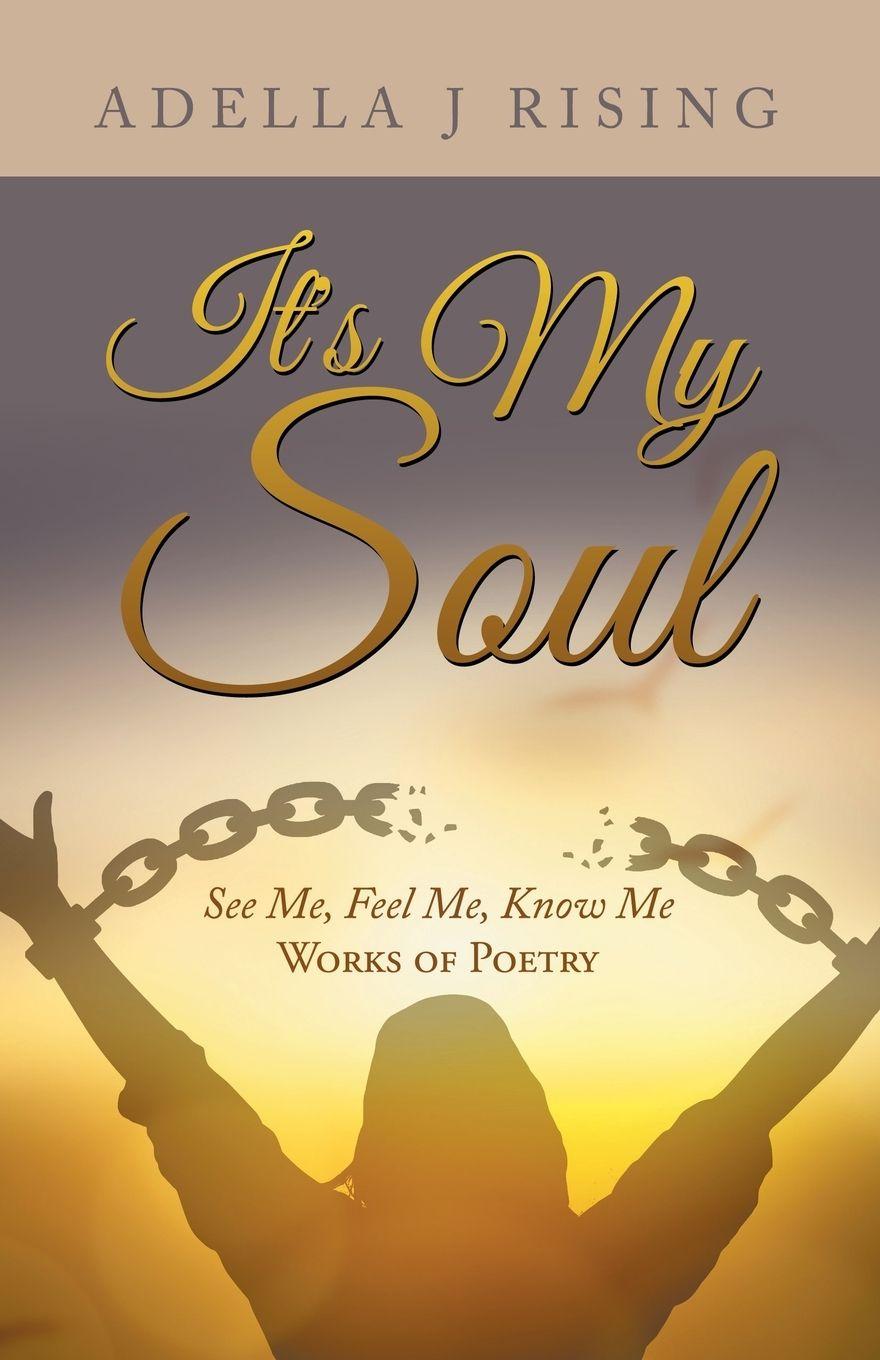 Kniha It's My Soul Adella J Rising