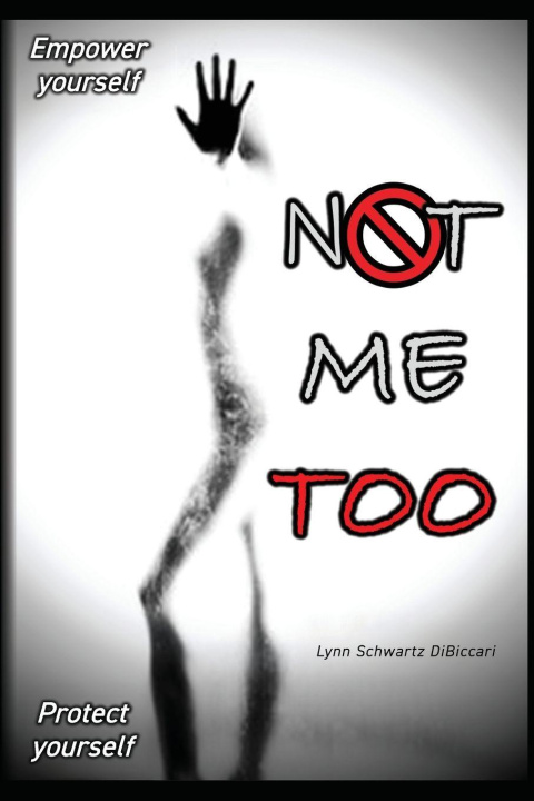 Kniha Not Me Too Lynn Schwartz DiBiccari