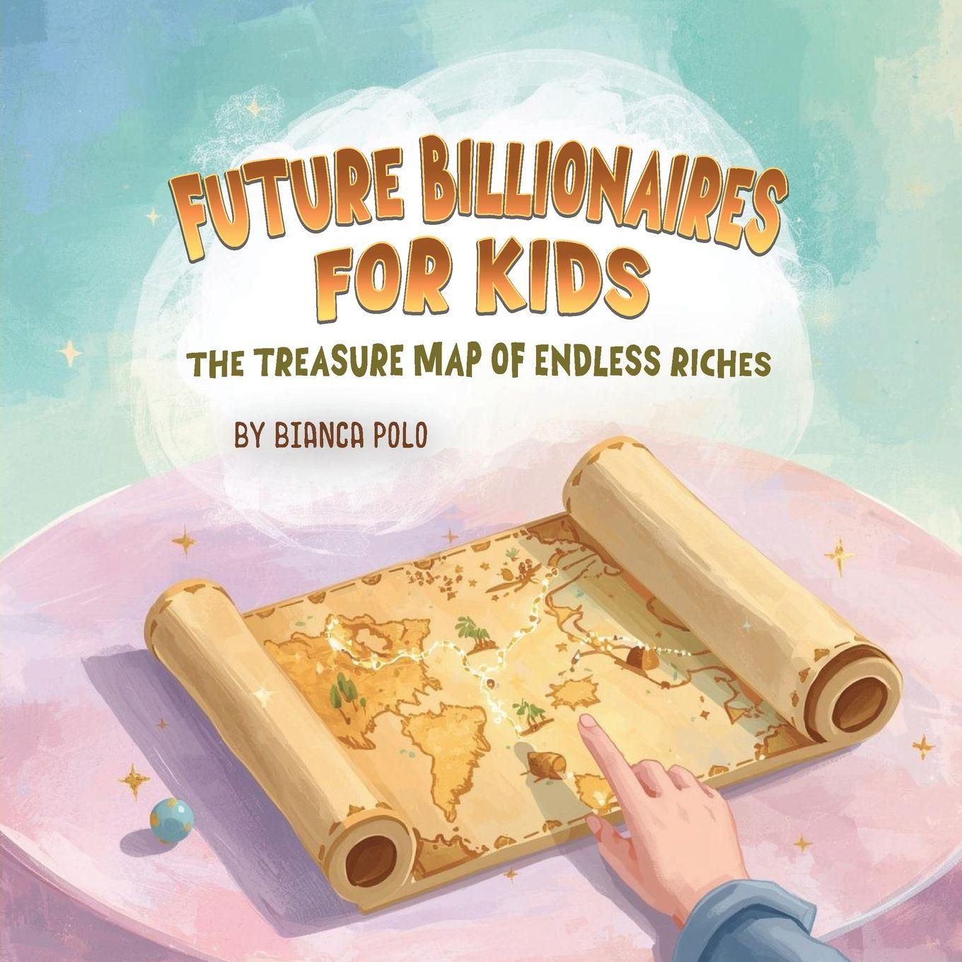 Kniha Future Billionaires For Kids Bianca Polo