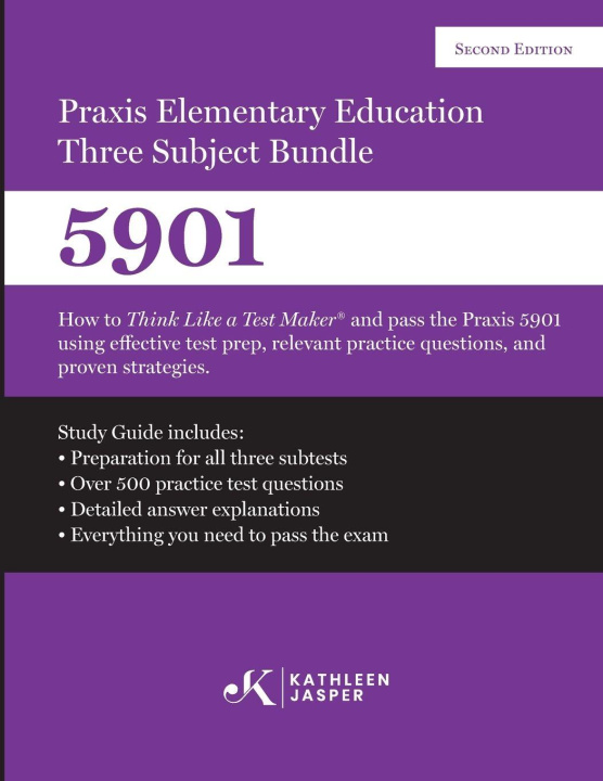 Kniha Praxis Elementary Education Three Subject Exam Kathleen Jasper