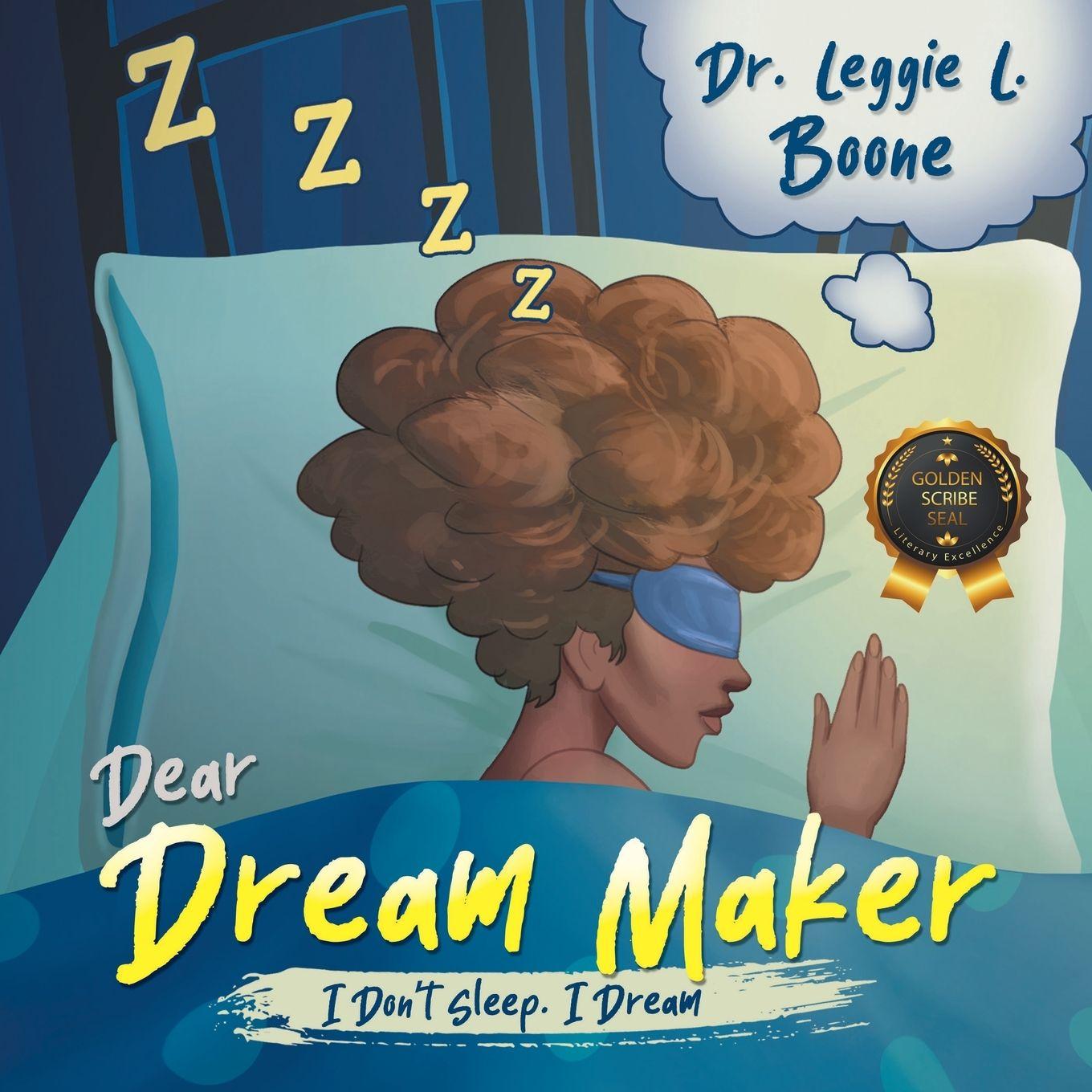Kniha Dear Dream Maker Dr. Leggie L. Boone