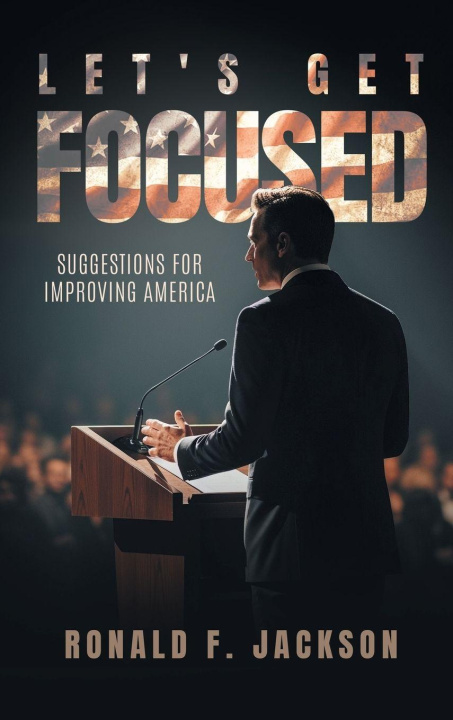 Kniha Let's Get Focused Ronald F. Jackson
